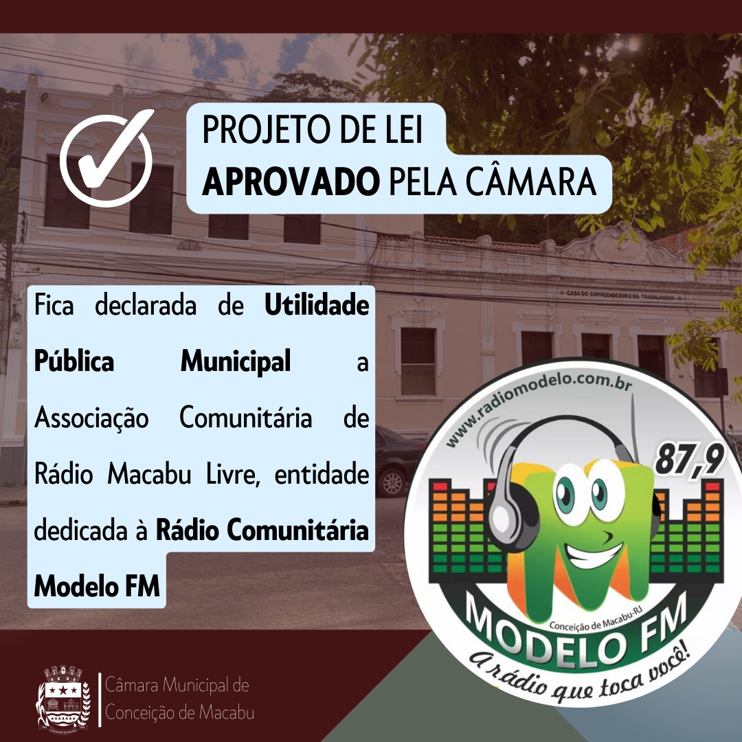 APROVADO PLO Nº 35/2023, QUE DECLARA UTILIDADE PÚBLICA MUNICIPAL DA RÁDIO MACABU LIVRE