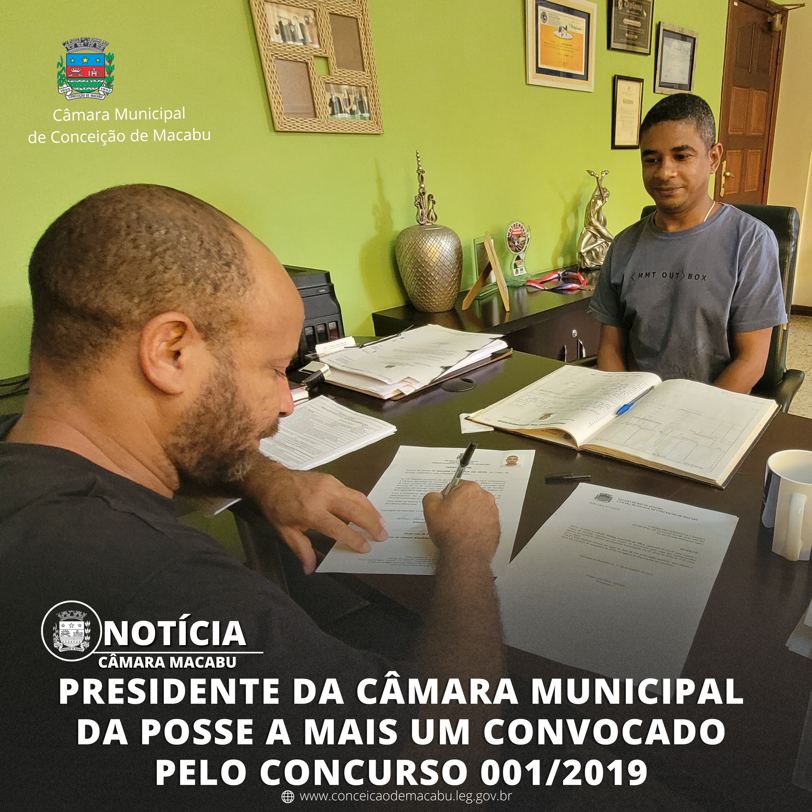 PRESIDENTE DA CÂMARA DA POSSE A MAIS UM CONVOCADO PELO CONCURSO PÚBLICO 001/2019.